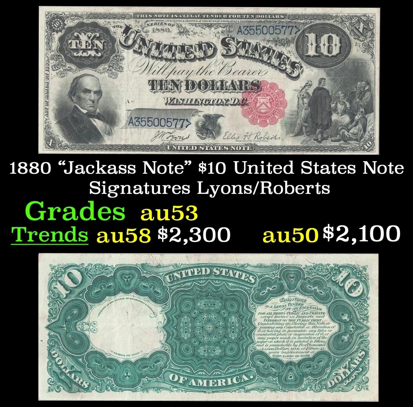 1880 $10 United States Note "Jackass Note" Grades Select AU Signatures Lyons/Roberts