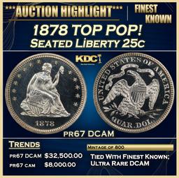 1878 Proof Seated Liberty Quarter TOP POP! 25c pr67 DCAM SEGS