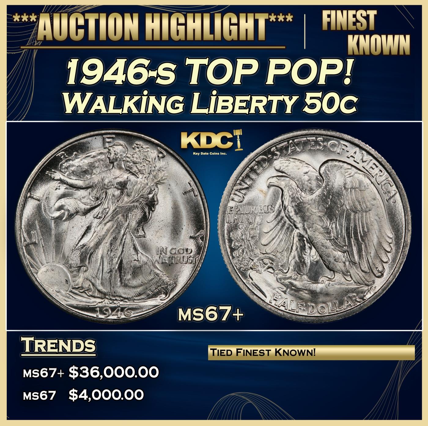 1946-s Walking Liberty Half Dollar TOP POP! 50c ms67+ SEGS