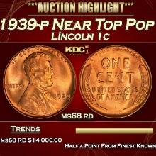1939-p Lincoln Cent Near Top Pop 1c ms68 rd SEGS