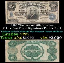 1908 $10 Blue Seal Silver Certificate "Tombstone" Grades vf+ Signatures Parker/Burke