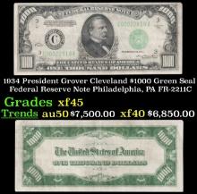 1934 $1000 Green Seal Federal Reserve Note President Grover Cleveland Philadelphia, PA Grades xf+ FR