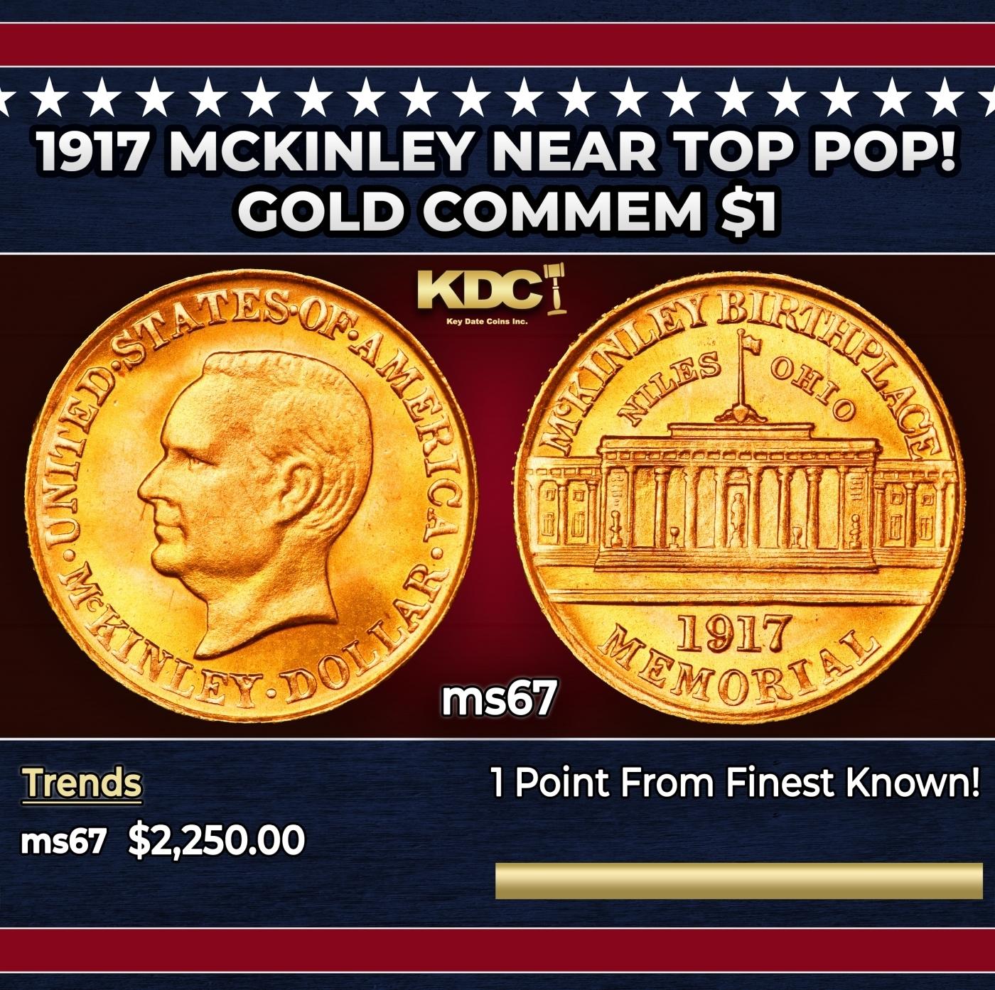 1917 McKinley Gold Commem Dollar Near Top Pop! 1 ms67 SEGS