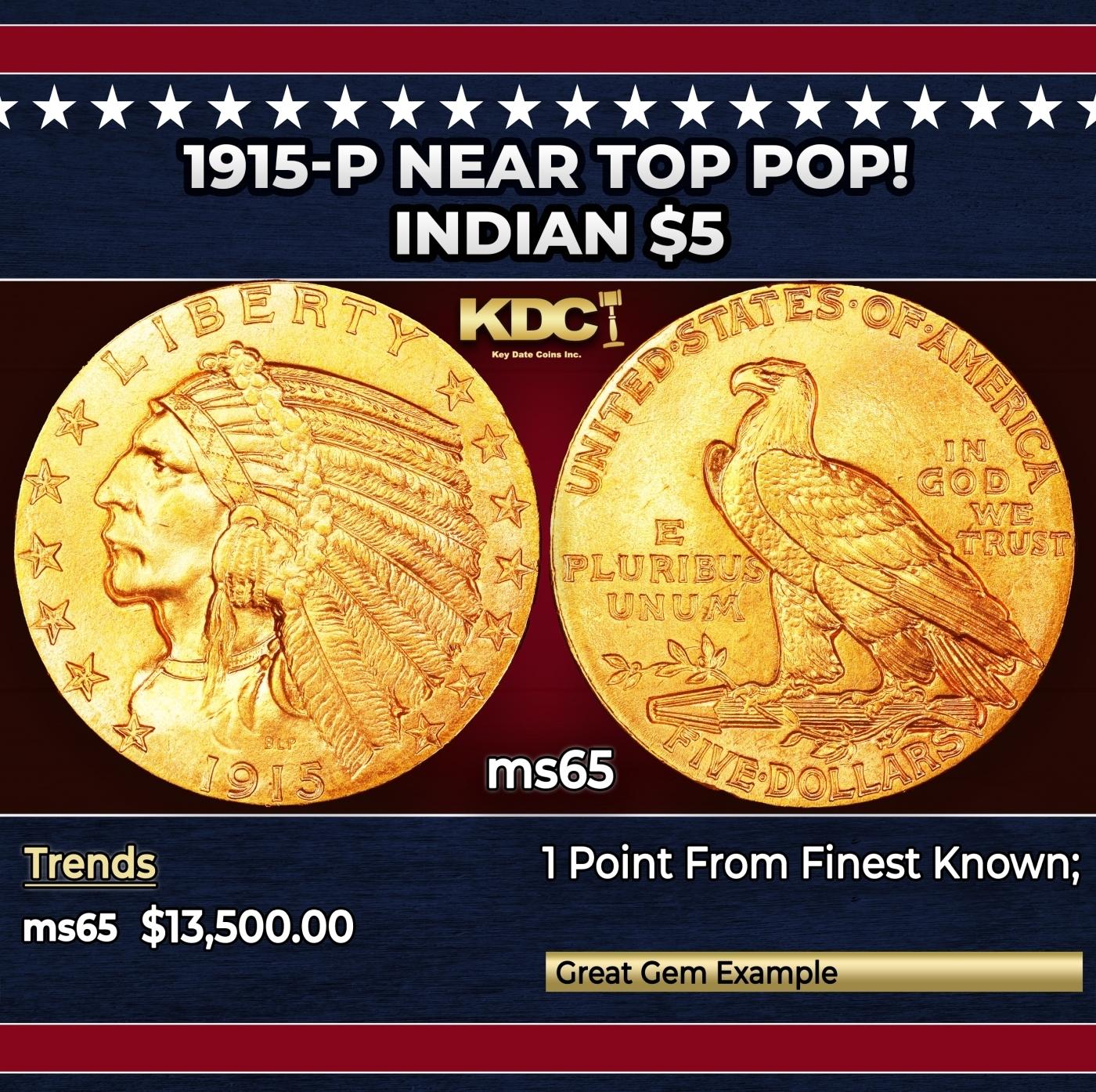 1915-p Gold Indian Half Eagle Near Top Pop! $5 ms65 USCG