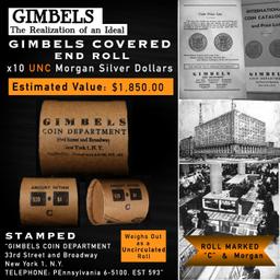 SR- GIMBLES Unc Morgan Silver Dollar $1 Roll C 10 Coin