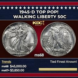 1945-d Walking Liberty Half Dollar TOP POP! 50c ms68 SEGS