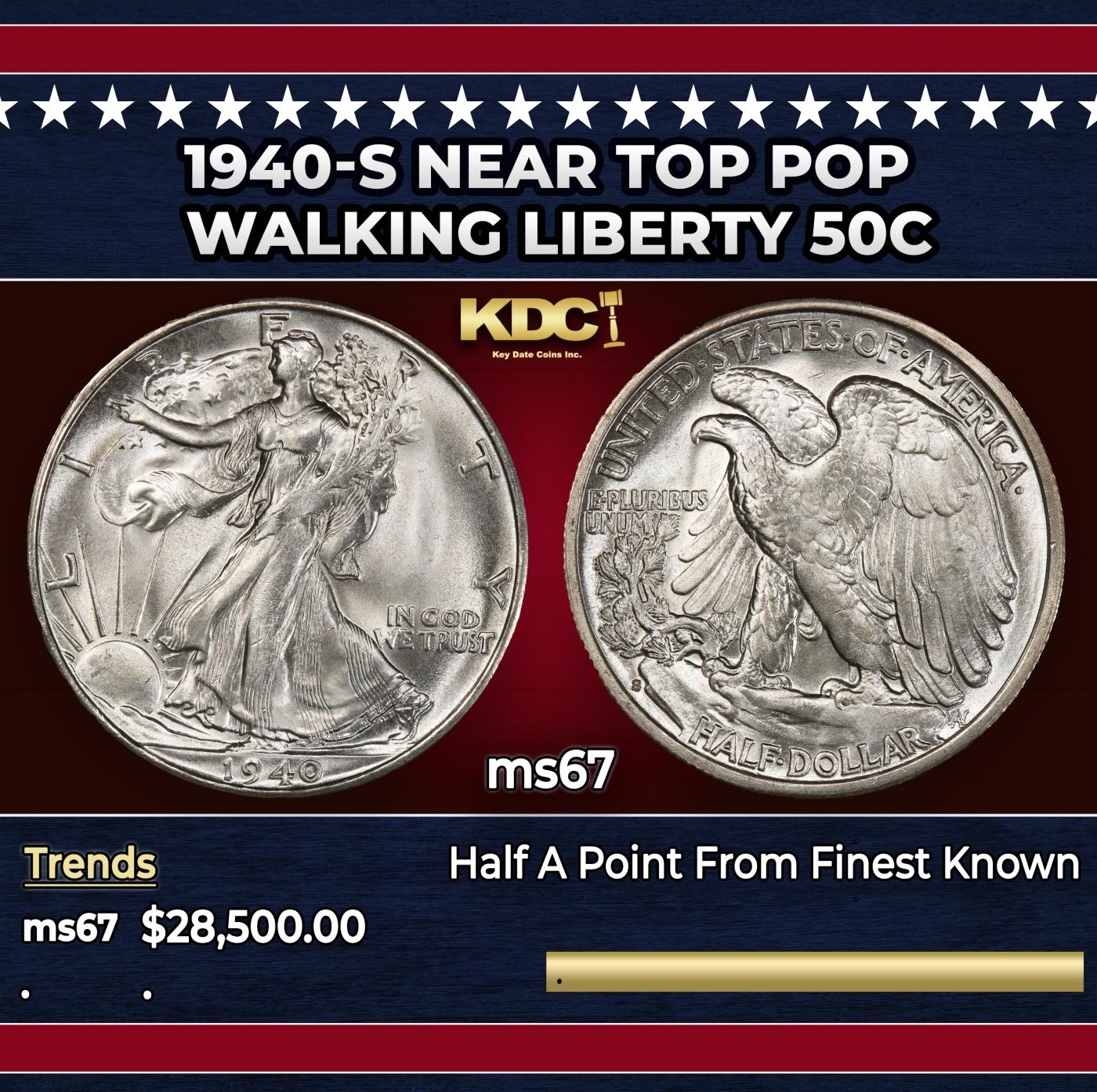 1940-s Walking Liberty Half Dollar Near Top Pop 50c ms67 SEGS