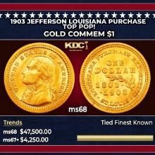 1903 Jefferson Louisiana Purchase Gold Commem Dollar TOP POP! 1 ms68 SEGS