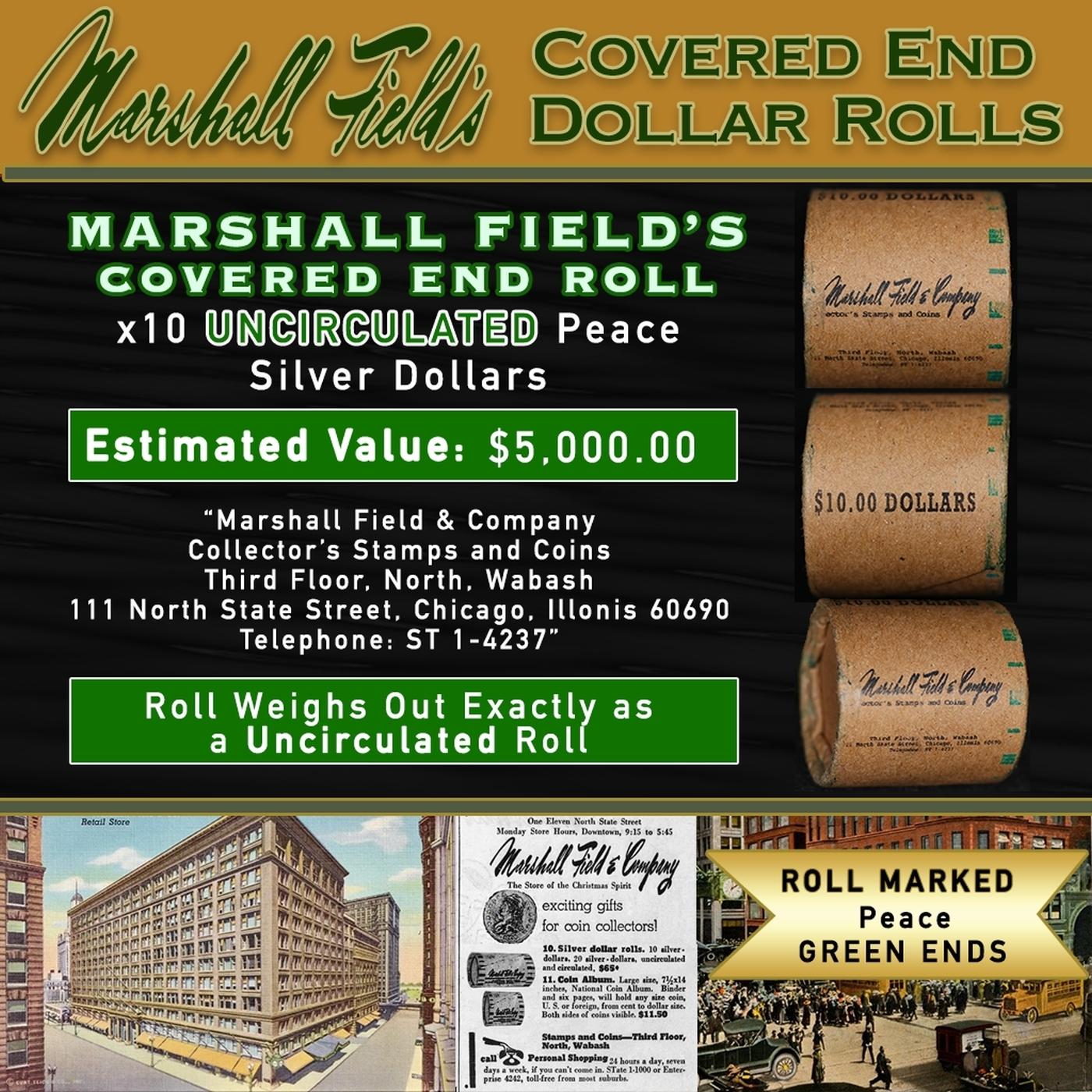CIE- Rare Peace UNC MARSHALL FIELDS 10 $1 Roll Green Level