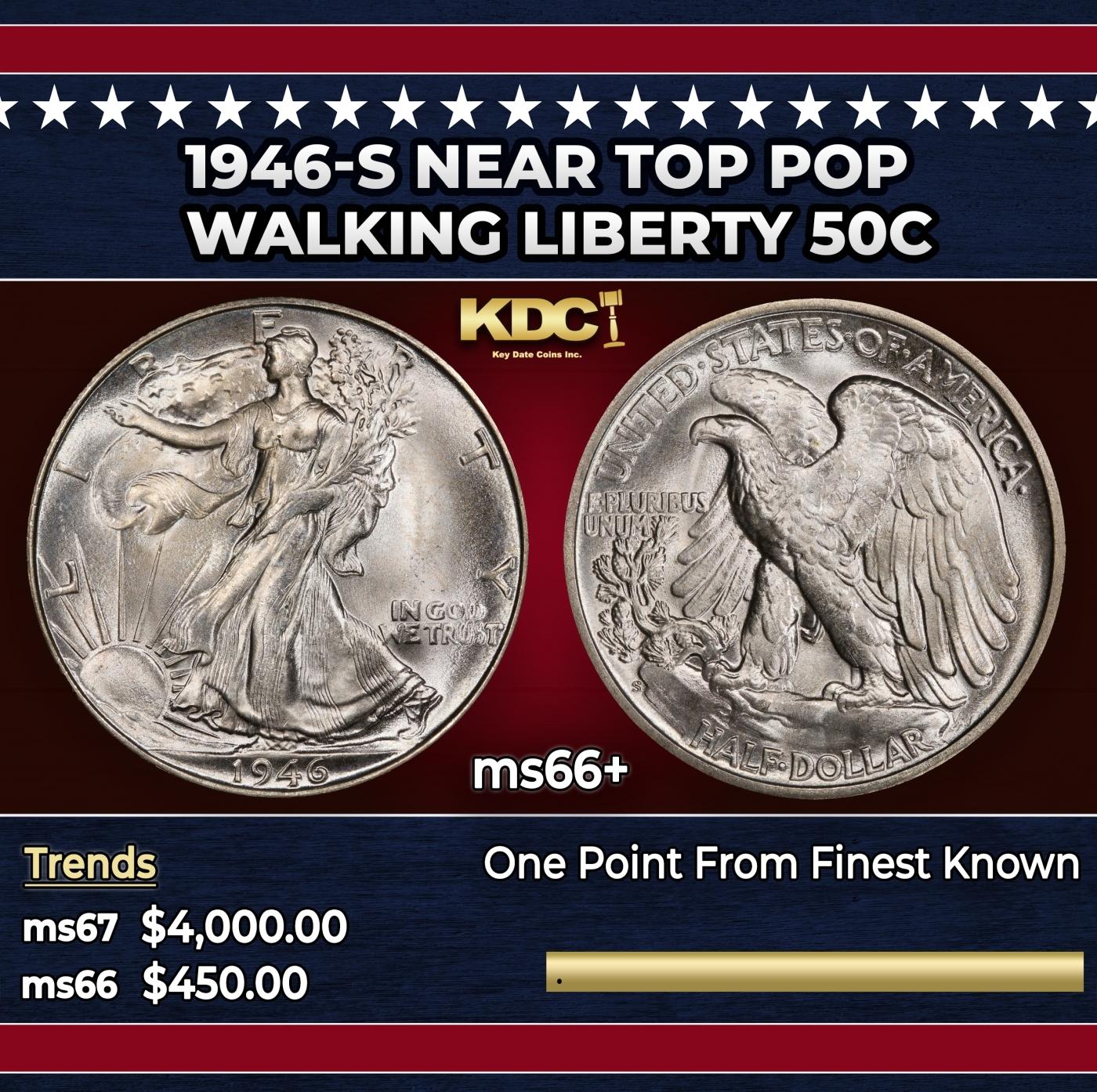 1946-s Walking Liberty Half Dollar Near Top Pop 50c ms66+ SEGS