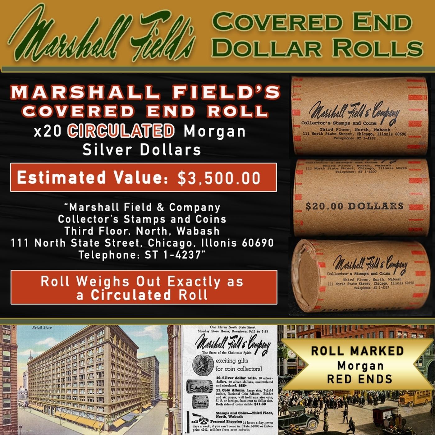COS- Rare RED Level MARSHALL FIELDS Circ Morgan $1 Roll 20