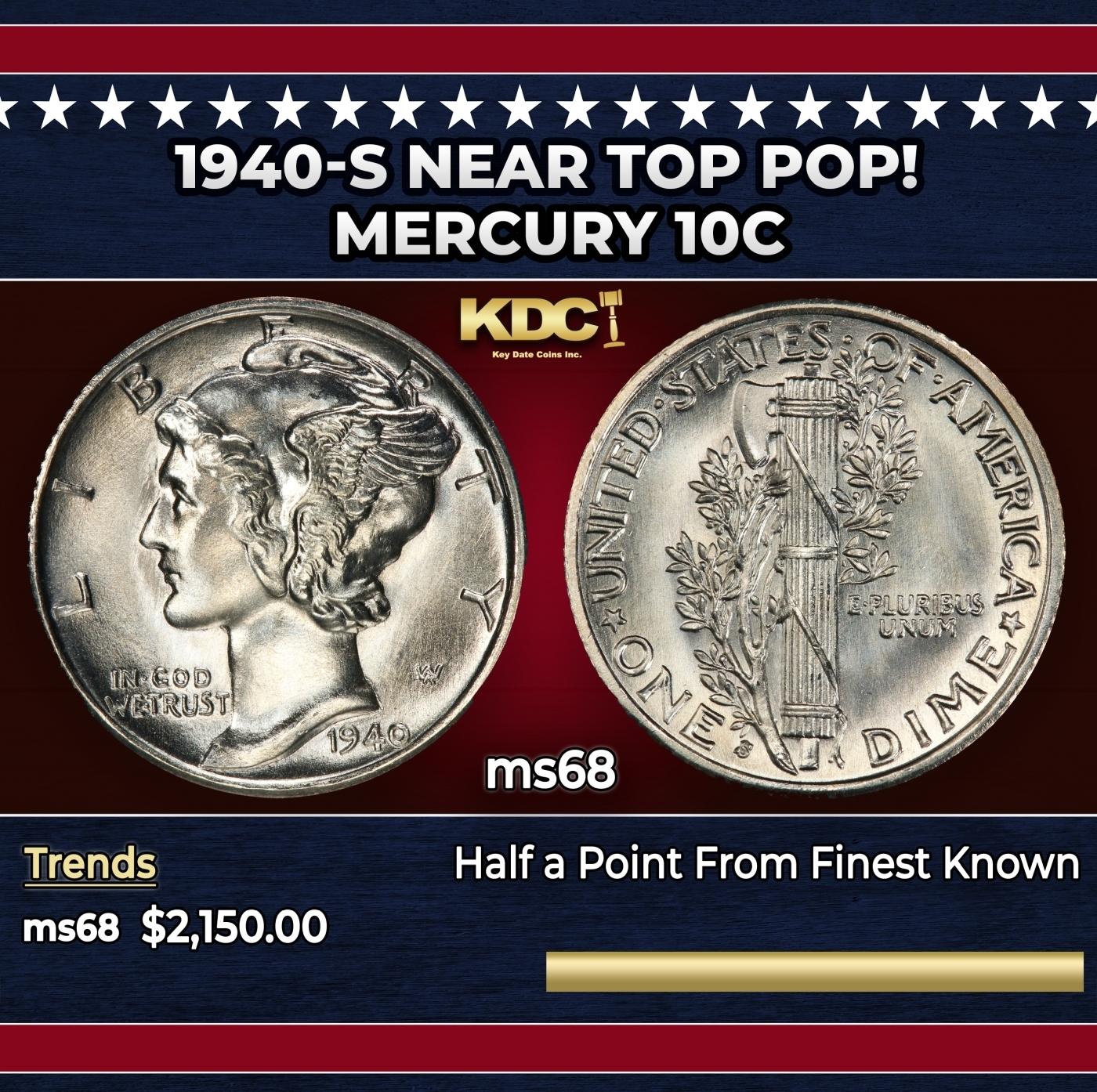 1940-s Mercury Dime Near Top Pop! 10c ms68 SEGS