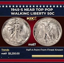 1945-s Walking Liberty Half Dollar Near Top Pop 50c ms67 SEGS