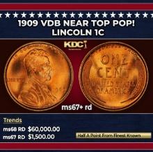 1909 VDB Lincoln Cent Near Top Pop! 1c ms67+ rd SEGS