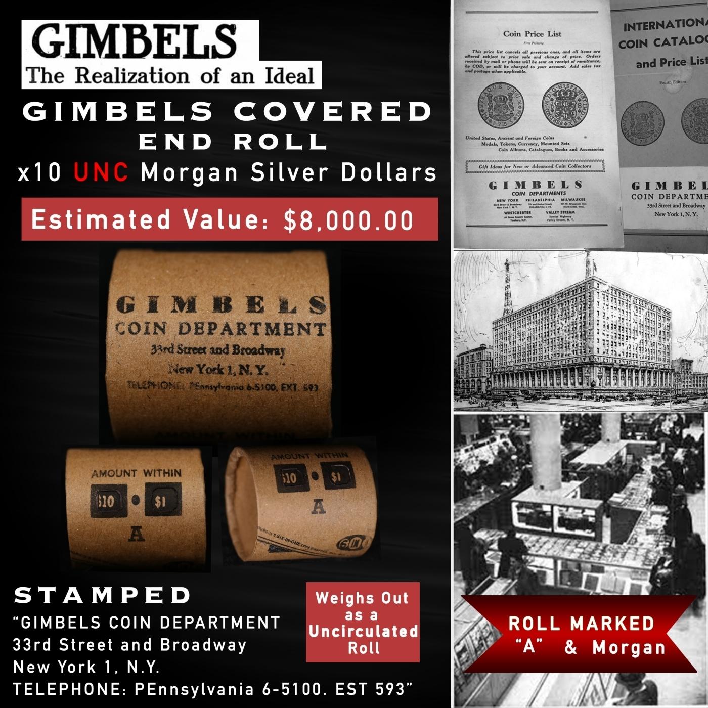 SI- GIMBLES A Level Morgan Unc Roll 10 Coin