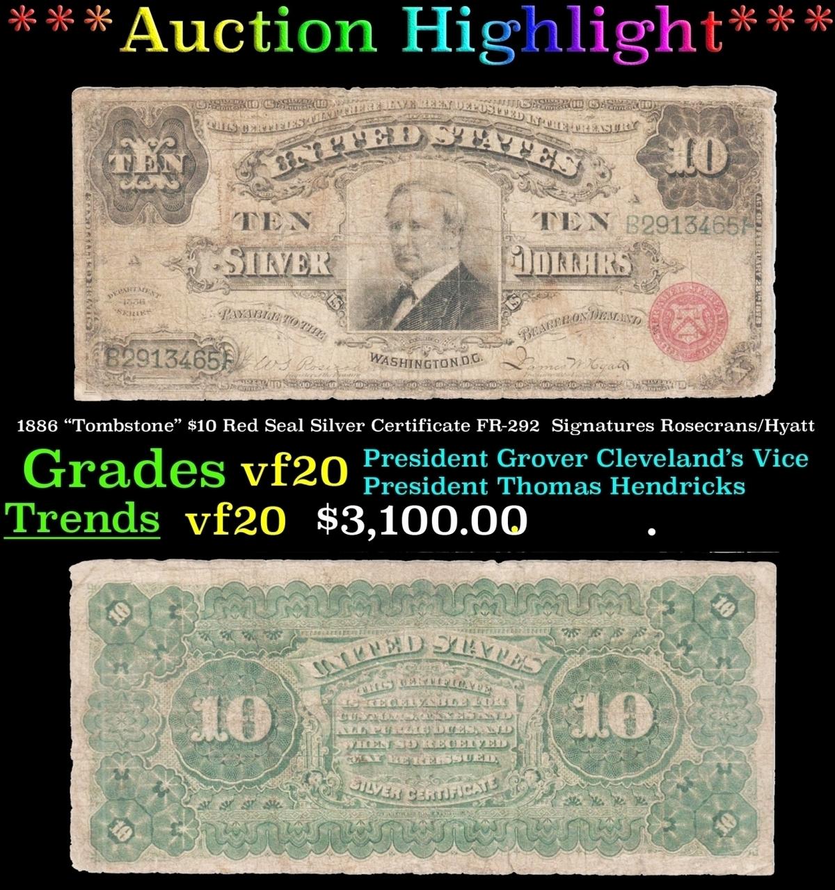1886 $10 Red Seal Silver Certificate "Tombstone" FR-292  Grades vf20 Signatures Rosecrans/Hyatt