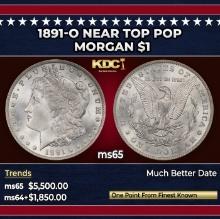 1891-o Morgan Dollar Near Top Pop $1 ms65 SEGS