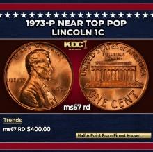 1973-p Lincoln Cent Near Top Pop 1c ms67 rd SEGS