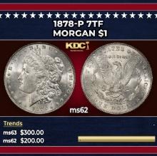 1878-p 7tf Morgan Dollar $1 Grades ms62