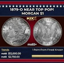 1879-o Morgan Dollar Near Top Pop! $1 ms65+ SEGS