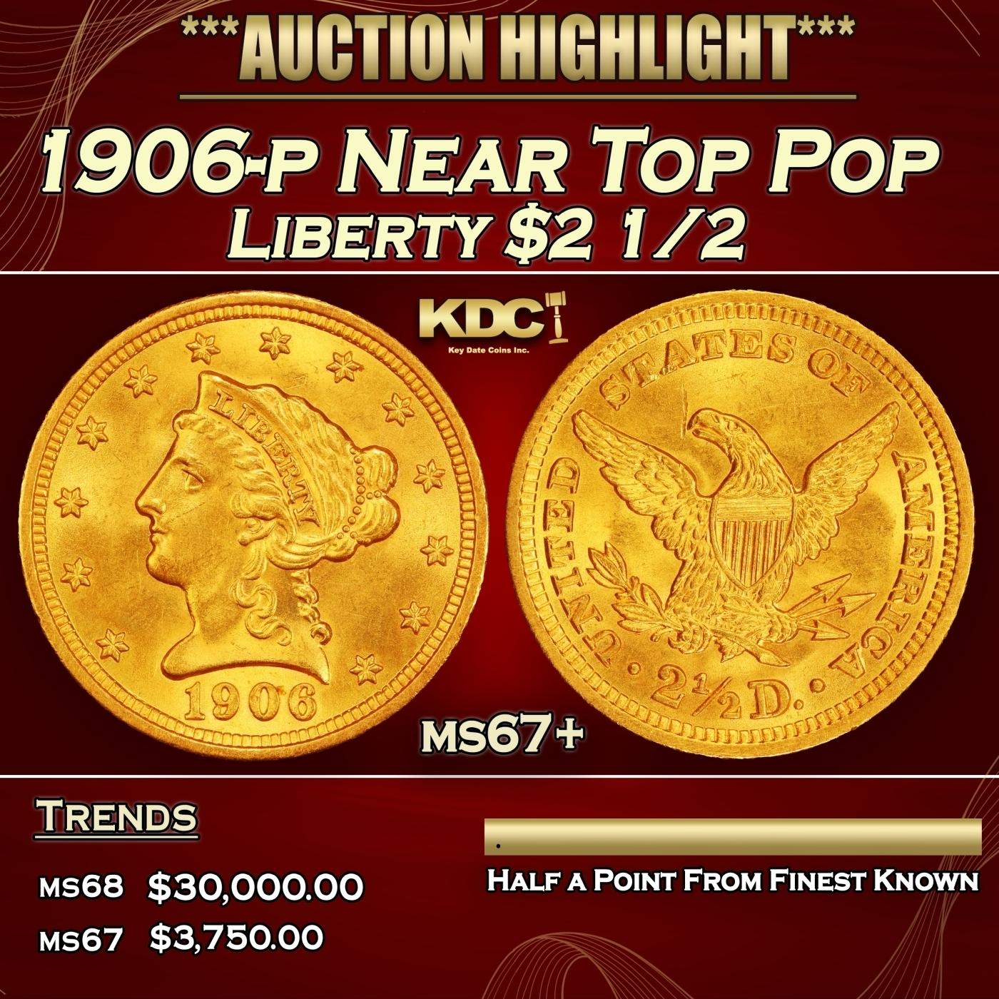 1906-p Gold Liberty Quarter Eagle Near Top Pop $2 1/2 ms67+ SEGS