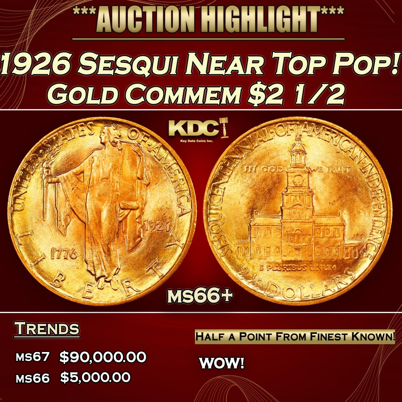 1926 Sesqui Gold Commem Near Top Pop! $2 1/2 ms66+ SEGS