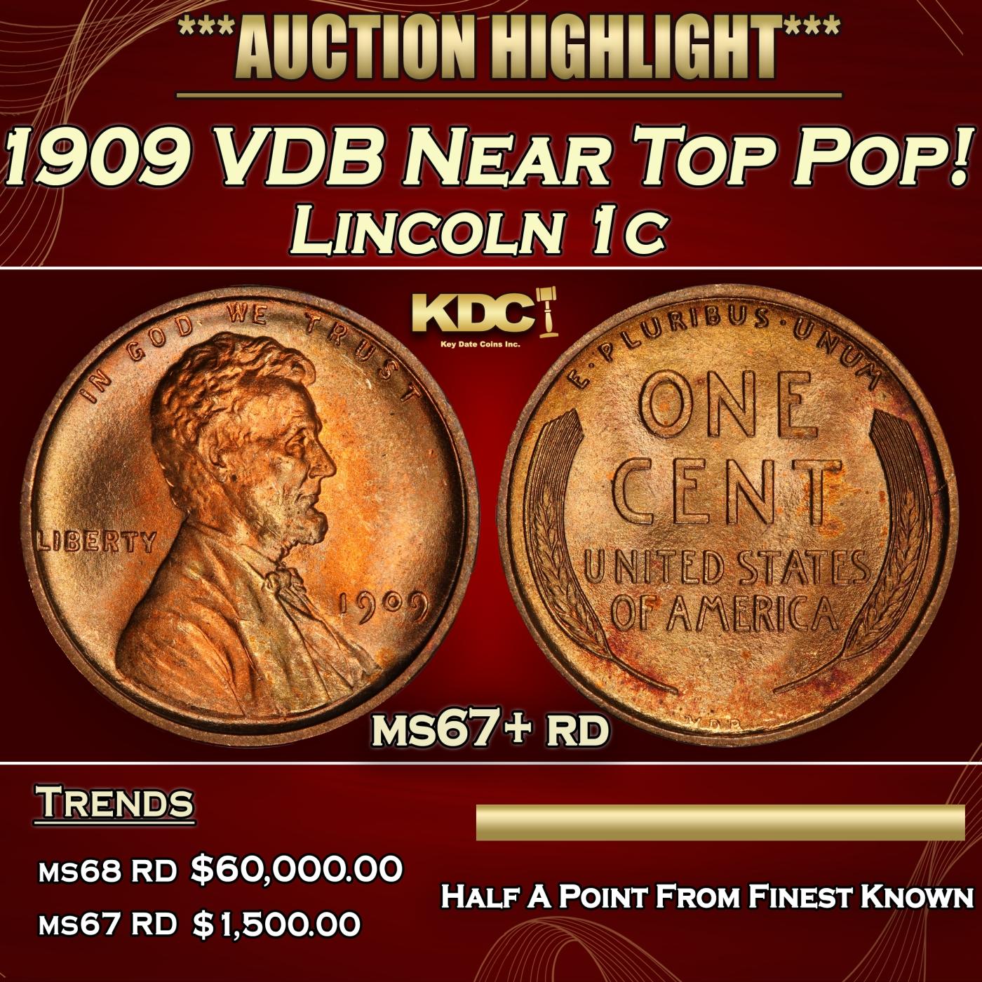 1909 VDB Lincoln Cent Near Top Pop! 1c ms67+ rd SEGS