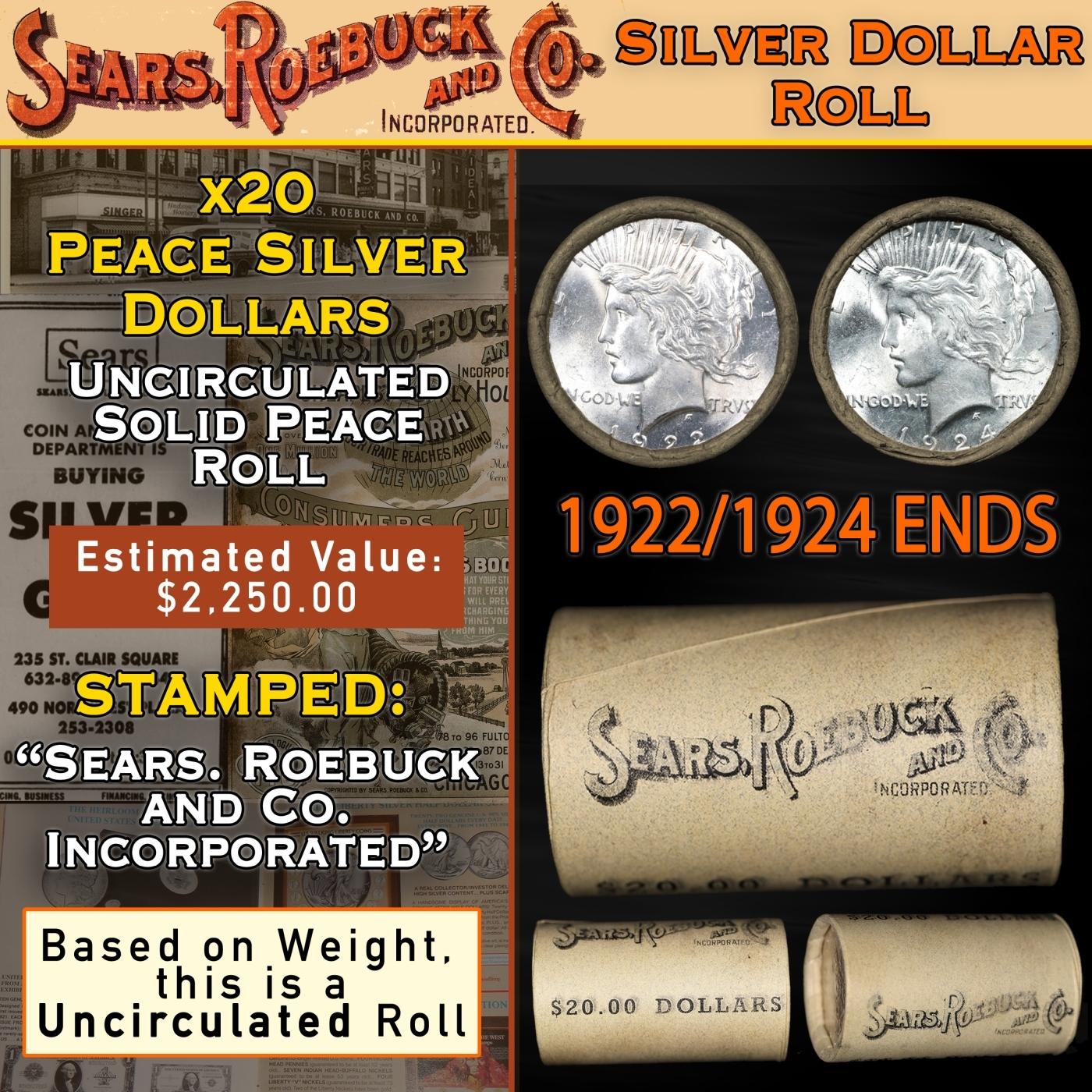ER- SEARS Silver Peace Dollar $1 Roll UNC 20 Coin 1924/1922 Ends