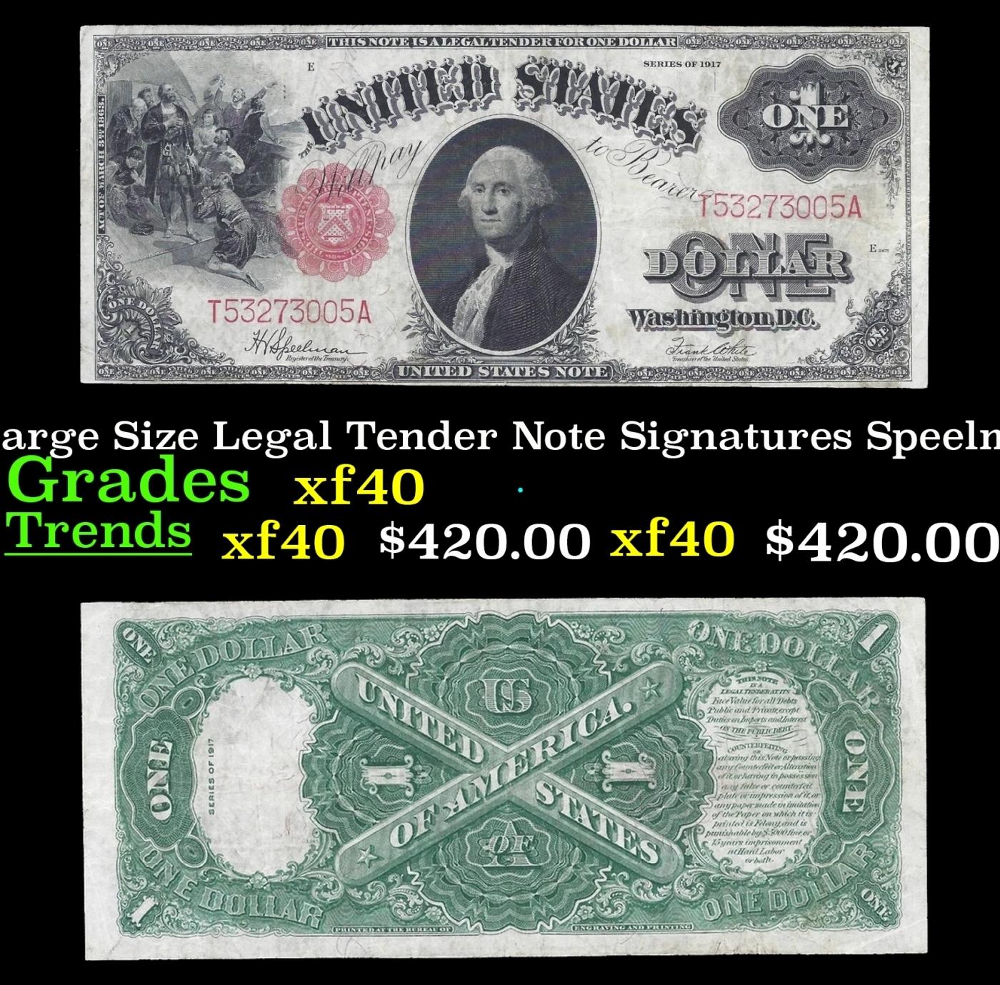 1917 $1 Large Size Legal Tender Note Grades xf Signatures Speelman/White