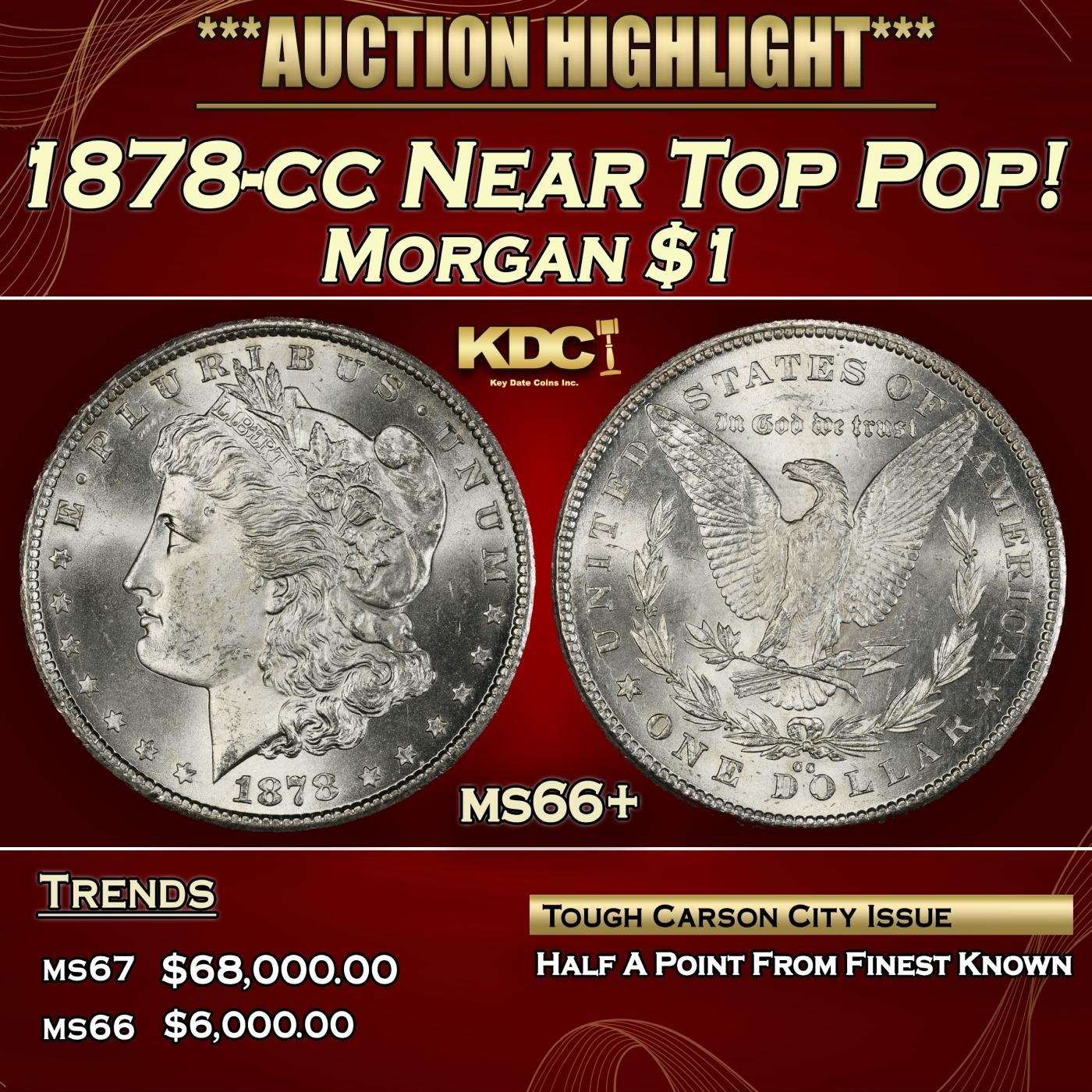 1878-cc Morgan Dollar Near Top Pop! $1 ms66+ SEGS