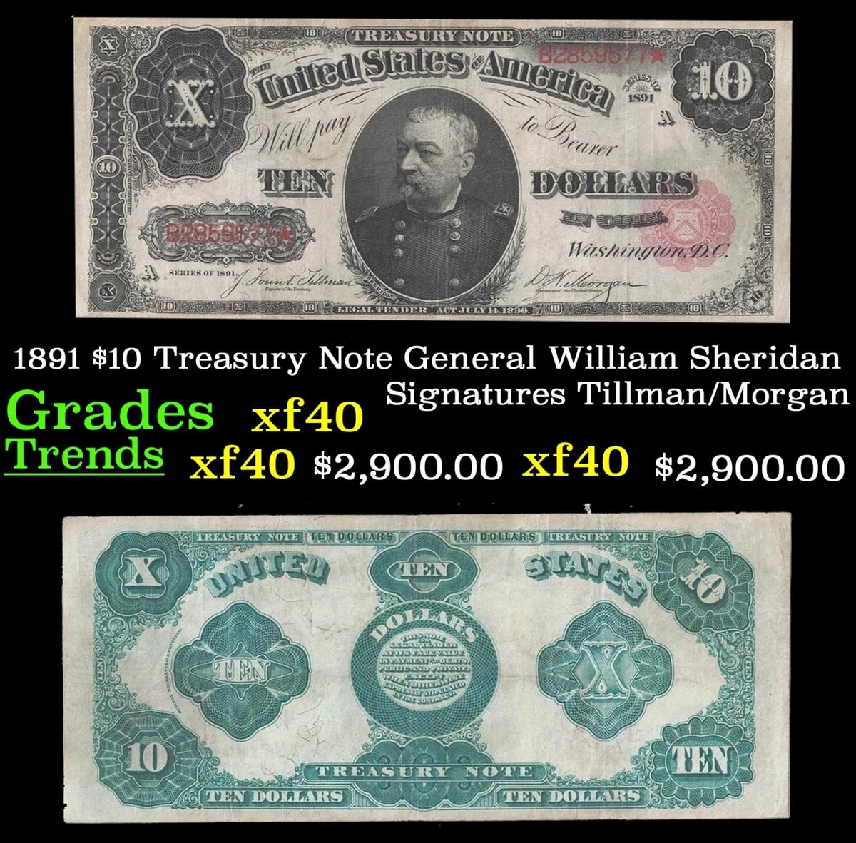 1891 $10 Treasury Note General General William Sheridan Grades xf Signatures Tillman/Morgan