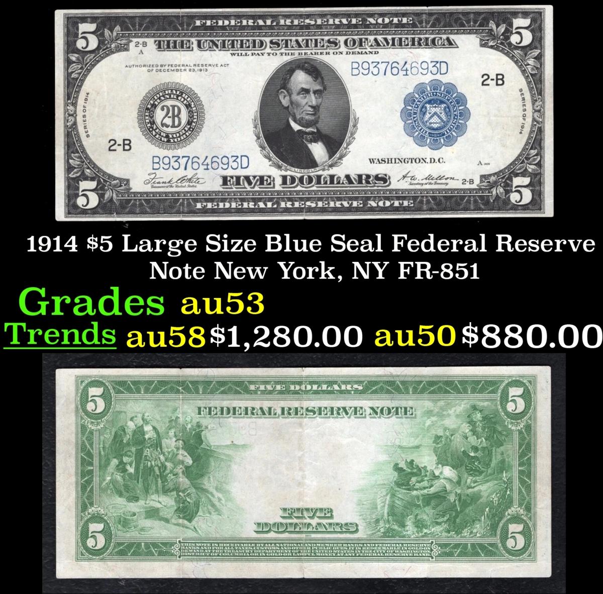 1914 $5 Large Size Blue Seal Federal Reserve Note New York, NY Grades Select AU FR-851