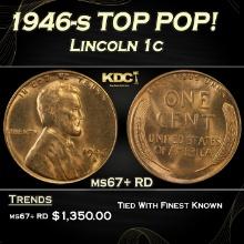 1946-s Lincoln Cent TOP POP! 1c ms67+ RD SEGS