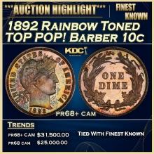 1892 Proof Barber Dime Rainbow Toned TOP POP! 10c pr68+ cam SEGS