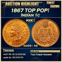 1867 Indian Cent TOP POP! 1c ms66+ rb SEGS