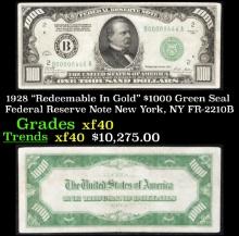 1928 $1000 Green Seal Federal Reserve Note "Redeemable In Gold" New York, NY Grades xf FR-2210B