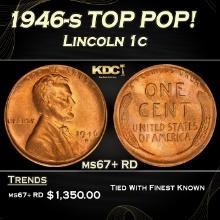 1946-s Lincoln Cent TOP POP! 1c ms67+ RD SEGS