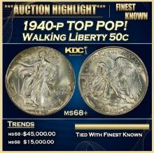 1940-p Walking Liberty Half Dollar TOP POP! 50c ms68+ SEGS