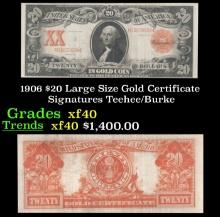 1906 $20 Large Size Gold Certificate Grades xf Signatures Teehee/Burke