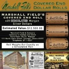 COR- MARSHALL FIELDS RARE Circ Black Lvl 20 Coin Morgan Roll