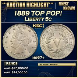 1889 Liberty Nickel TOP POP! 5c ms67+ SEGS