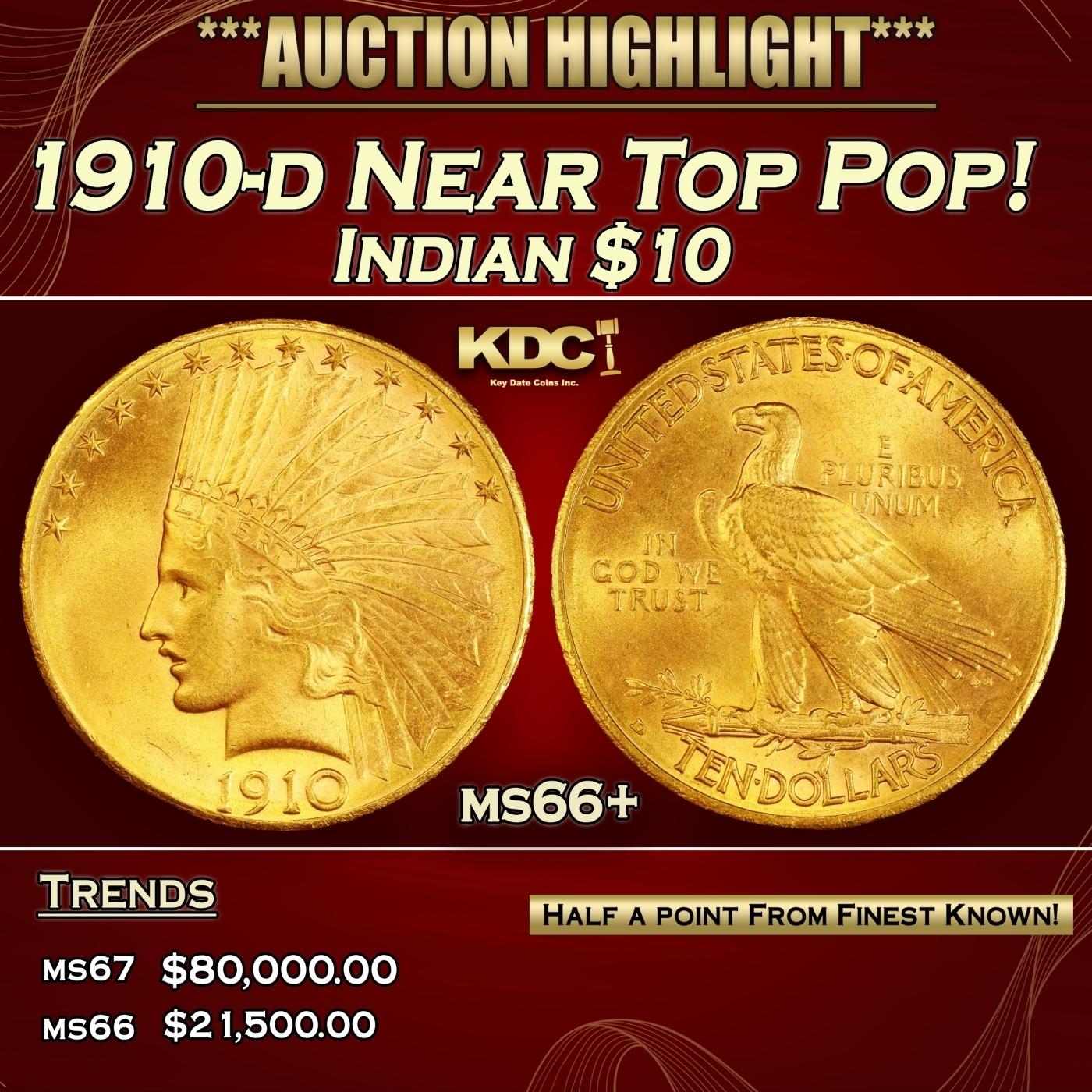 1910-d Gold Indian Eagle Near Top Pop! $10 ms66+ SEGS