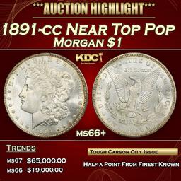 1891-cc Morgan Dollar Near Top Pop $1 ms66+ SEGS