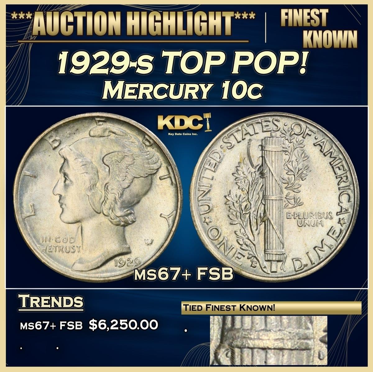1929-s Mercury Dime TOP POP! 10c ms67+ FSB SEGS