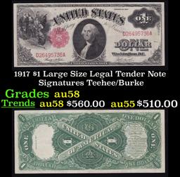 1917 $1 Large Size Legal Tender Note Grades Choice AU/BU Slider Signatures Teehee/Burke