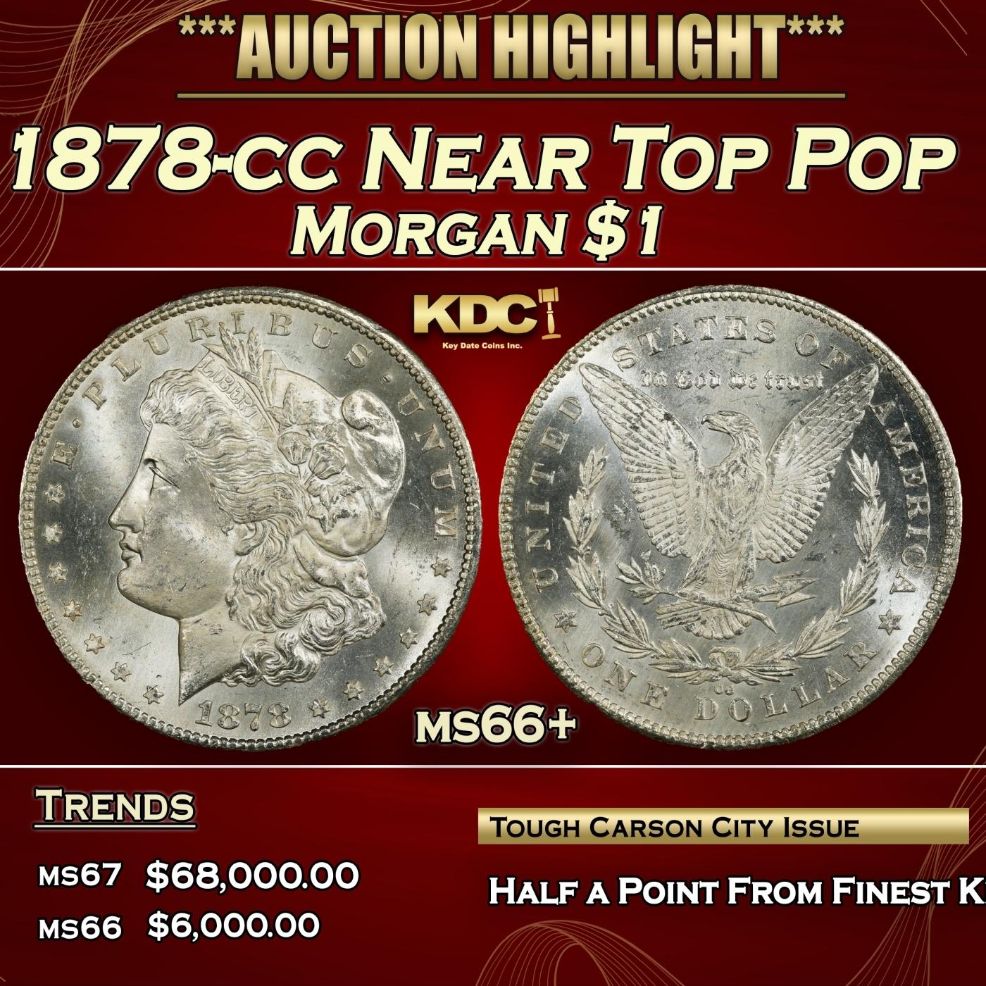 1878-cc Morgan Dollar Near Top Pop $1 ms66+ SEGS