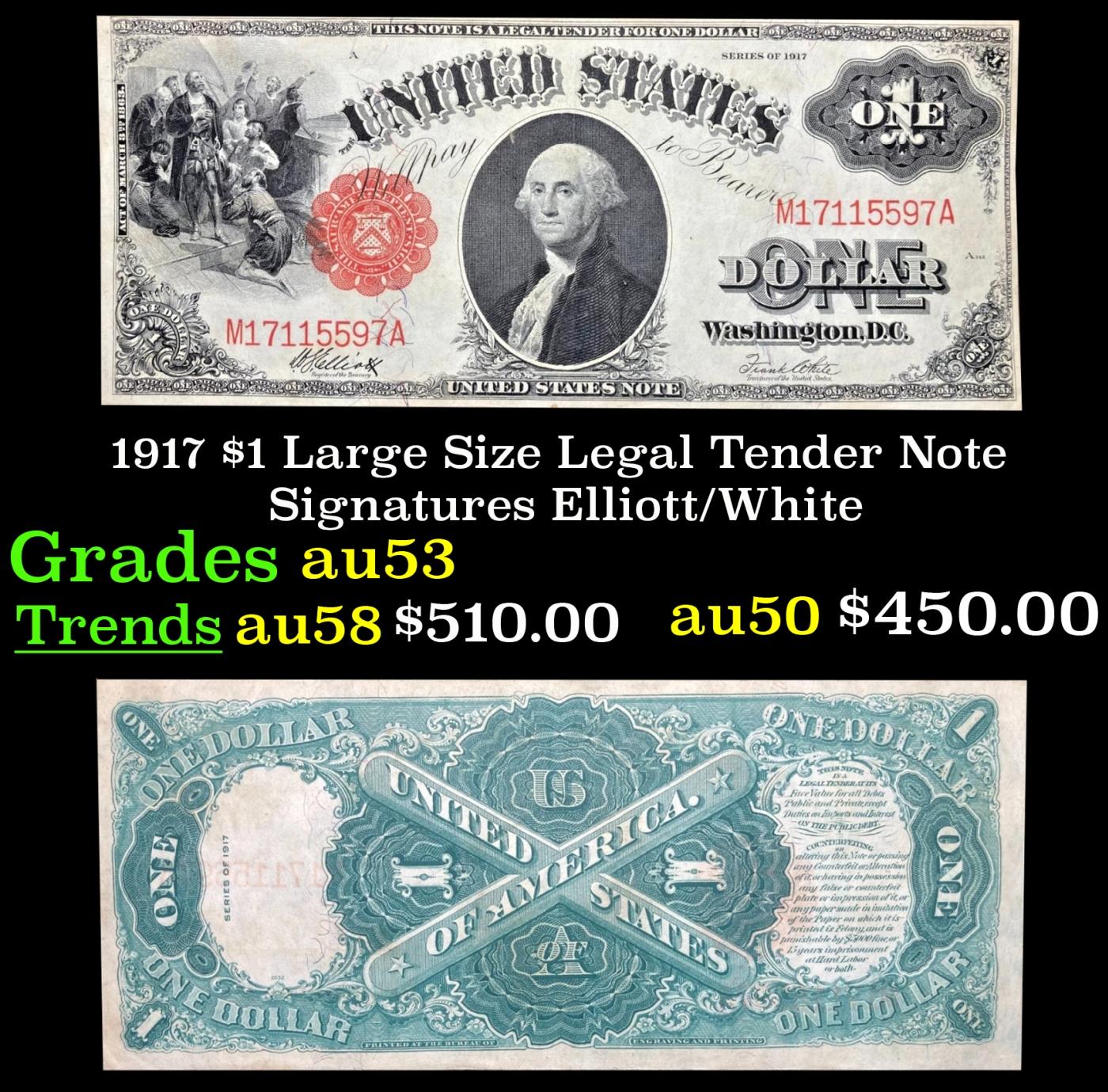 1917 $1 Large Size Legal Tender Note Grades Select AU Signatures Elliott/White