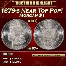 1879-s Morgan Dollar Near Top Pop! $1 ms67+ SEGS
