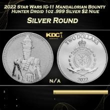 2022 Star Wars IG-11 Mandalorian Bounty Hunter Droid 1oz .999 Silver $2 Niue Grades Ungraded