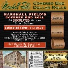 CCI- Rare Morgan Circ MARSHALL FIELDS 10 $1 Roll RED Level